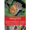 Naturalist's Guide to the Primates of SE Asia