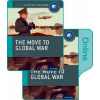 Move to Global War: IB History Print and Online Pack: Oxford IB Diploma Programme
