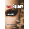 Imidž šelmy - Ester Anaswah