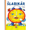 Šlabikár pre 1. ročník špeciálnych základných škôl B - Silvia Škultétyová, Lenka Čertíková