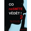 Co neSmíte vědět! 2 - Michael Morris