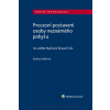 Procesní postavení osoby neznámého pobytu - Pavlína Uhlířova