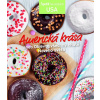 Americká krása aneb Objevte všechny chutě Nového světa Edice Apetit