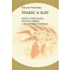 Starec a slzy - Efrém z Katunakie, životní příběh a duchovní inspirace - Václav Ventura
