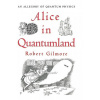 Alice in Quantumland