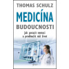 Medicína budoucnosti