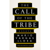 The Call of the Tribe