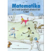 Matematika pre 3. ročník ŠZŠ, 1. časť - J. Rýglová