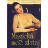 Magická moc zlata