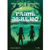 Tajné jezero - Karen Inglis