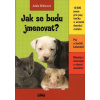 Jak se budu jmenovat? - Müllerová Adéla