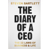 The Diary of a CEO: The 33 Laws of Business and Life - Steven Bartlett