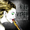 Kiss The Vyper - Hope You Like It [CD]