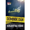 Dominik Dán - Kruhy na vode