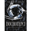 Duchotepci (Nicki Pau Preto)(Kniha)