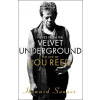 Notes from the Velvet Underground
