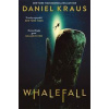 Whalefall - Daniel Kraus, Zaffre