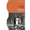Foreign Affairs - Alison Lurie, Vintage Classics