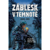Záblesk v temnotě - Daniel Gris, Danglár (ilustrátor), Jozef Gertli Danglár (ilustrátor)