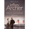 Příliš odvážné přání - Jeffrey Archer