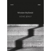 Ucho jehly - Wieslaw Myśliwski