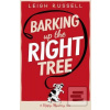 Barking Up the Right Tre… (Leigh Russell)