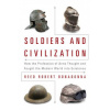 Soldiers and Civilization (Reed Robert Bonadonna)(Pevná)