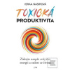 Toxická produktivita (Israa Nasir)