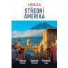 Střední Amerika - velký průvodce