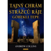 Tajný chrám strážců ráje - Collins Andrew