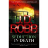 Seduction in Death, In Death 13 - J.D. Robb