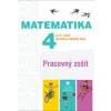 Pracovný zošit z matematiky pre 4. ročník ŠZŠ - AKTUALIZOVANÝ - Ľ. Bálint J. Rýglová