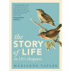 The Story of Life in 101/2 Chapters
