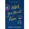 Witch You Weren't Here