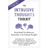 Intrusive Thoughts Toolkit (Tom Corboy,Sally M. Winston)(Brožovaná)