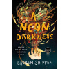 Neon Darkness