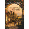Toskánska maliarka - Santa Montefiore
