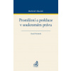 Promlčení a prekluze v soukromém právu - Daniel Weinhold