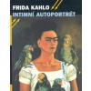 Intimní autoportrét - Kahlo Frida