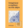Imaginace a myšlení ve h… (Jiří Pechar)