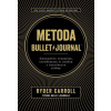Metoda BulletJournal - Ryder Carroll