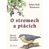 O stromech a ptácích - Robin Wall Kimmerer