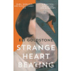 Strange Heart Beating - Eli Goldstone