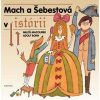 Mach a Šebestová v histórii - Macourek Miloš