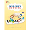 Klíčkův notýsek - hudební výchova - hudební nauka (Pracovní učebnice pro PHV a I. stupeň ZŠ) - Eva Šašinková