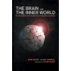 Brain and the Inner World: An Introduction to the Neuroscience of the Subjective Experience