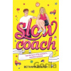 Slowcoach - Bethany Rutter