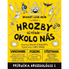 Hrozby sú všade okolo nás (Hrozbológia 1) | David O´Doherty