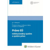 Právo EÚ - Mária T. Patakyová; Andrej Beleš; Ondrej Blažo; Ha