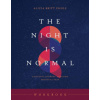 The Night Is Normal Workbook: A Soulful Journey Through Spiritual Pain